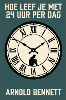 Paperback hoe leef je met 24 uur per dag [Dutch] Book