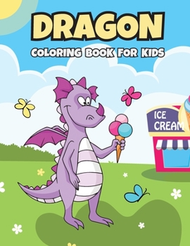Paperback Dragon: Coloring Book for Kids Book