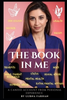 Paperback The Book In Me: A candid account from personal experience Book