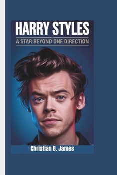Paperback Harry Styles: A Star Beyond One Direction Book