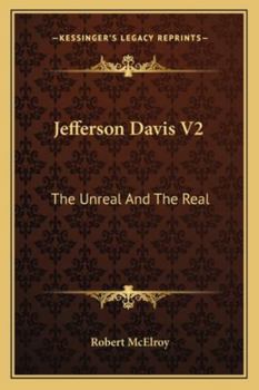 Jefferson Davis V2: The Unreal And The Real