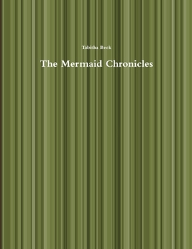 Paperback The Mermaid Chronicles Book