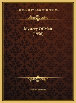 Hardcover Mystery Of Man (1956) Book