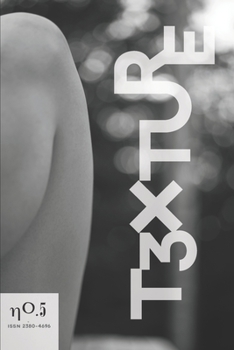 T3XTURE No. 5: Repose and Energy