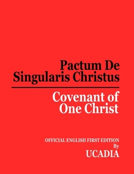 Paperback Pactum De Singularis Christus (Covenant of One Christ) Book