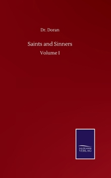 Hardcover Saints and Sinners: Volume I Book