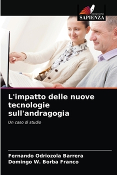 Paperback L'impatto delle nuove tecnologie sull'andragogia [Italian] Book
