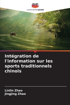 Paperback Intégration de l'information sur les sports traditionnels chinois [French] Book