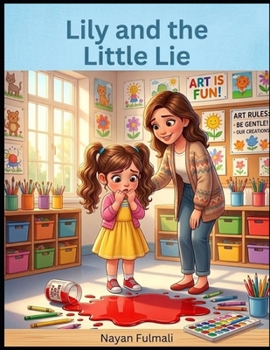 Lily and the Little Lie: A Children’s Story About Honesty, Telling the Truth, and Learning From Mistakes | Moral Story for Kids Ages 4–8