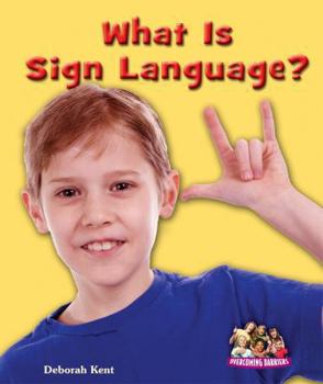 What Is Sign Language? - Book  of the Overcoming Barriers
