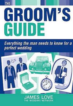 Paperback The Groom's Guide. James Love Book