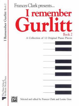 I Remember Gurlitt (Frances Clark Library for Piano Students)