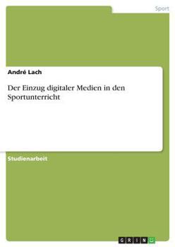 Paperback Der Einzug digitaler Medien in den Sportunterricht [German] Book