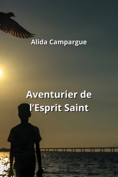 Paperback Aventurier de l'Esprit Saint [French] Book