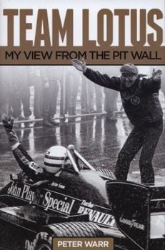 Hardcover Team Lotus: My View from the Pit Wall Book