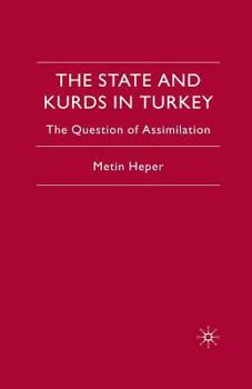 Paperback The State and Kurds in Turkey: The Question of Assimilation Book