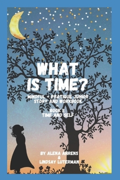 Paperback What is Time?: Time and Self- Activity Book