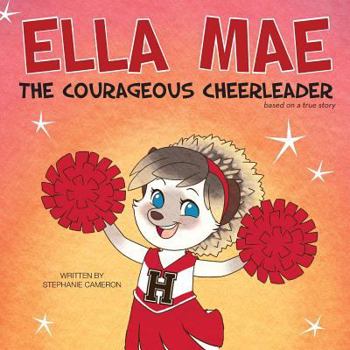 Paperback Ella Mae: The Courageous Cheerleader Book