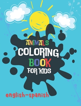 Paperback Animal Coloring book: Color and Learn: Bilingual Animals Book