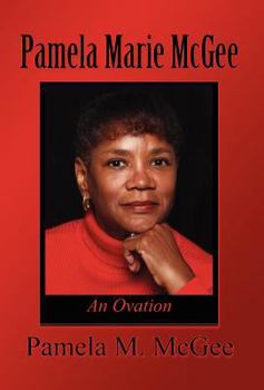 Hardcover Pamela Marie McGee: An Ovation Book