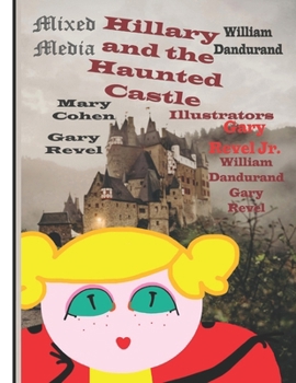 Paperback Hillary and the Haunted Castle: Mixed Media - 8 x 11 Book