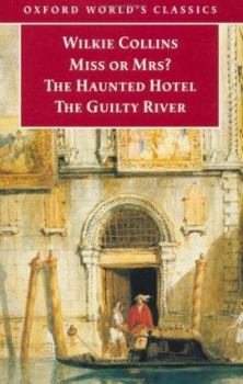Paperback Miss or Mrs?, the Haunted Hotel, the Guilty River Book