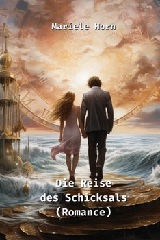 Paperback Die Reise des Schicksals (Romance) [German] Book