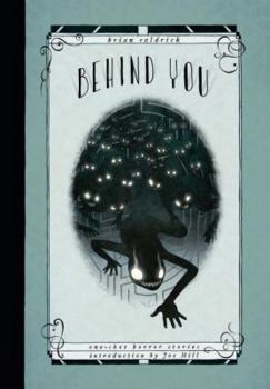 Hardcover Behind You: One-Shot Horror Stories Book