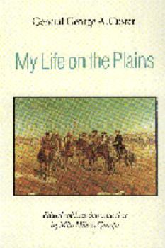 Paperback My Life on the Plains Book