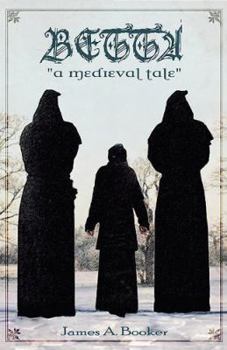 Paperback Betta: A Medieval Tale Book