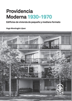 Paperback Providencia moderna 1930- 1970 [Spanish] Book