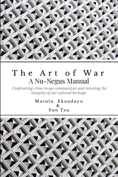 The Art of War: A Nu-Negus Manual