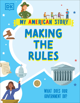 Paperback Making the Rules: What Does Our Government Do? Book