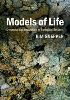 Hardcover Models of Life: Dynamics and Regulation in Biological Systems Book