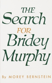 Paperback The Search for Bridey Murphy Book