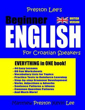 Paperback Preston Lee's Beginner English For Croatian Speakers (British) Book
