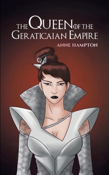 Paperback The Queen Of The Geraticaian Empire Book