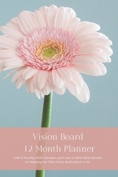 Paperback Vision Board 12 Month Planner, 12 Month 2020 Calendar,5 Year 2020-2024 Calendar for Mapping Out What You're Really Meant to Do Create Simple Abundance Book