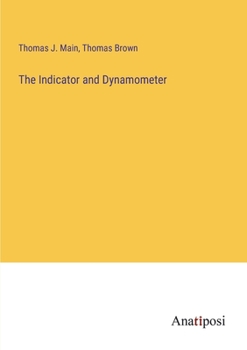 Paperback The Indicator and Dynamometer Book