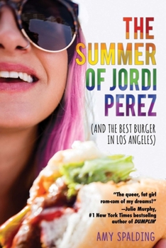Paperback The Summer of Jordi Perez (and the Best Burger in Los Angeles) Book