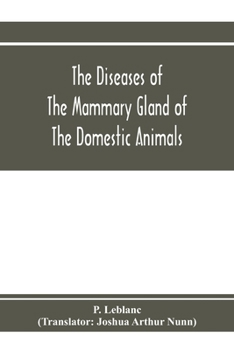 Paperback The diseases of the mammary gland of the domestic animals Book