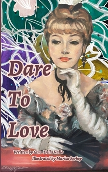 Paperback Dare To Love: Finding Self-Love, Confidence, and Inner Peace Book