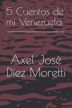 Paperback 5 Cuentos de mi Venezuela [Spanish] Book