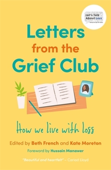 Paperback Letters from the Grief Club: How We Live with Loss Book