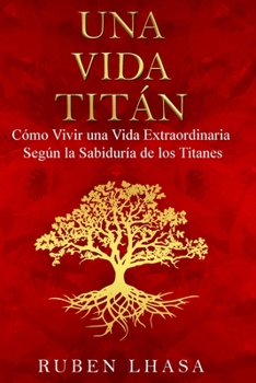 Paperback Una Vida Tit?n [Spanish] Book