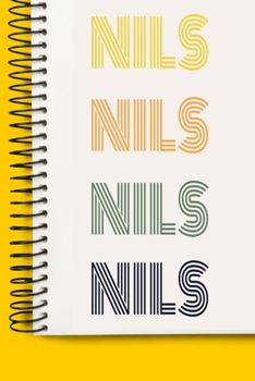 Name NILS A beautiful personalized: Lined Notebook / Journal Gift, 120 Pages, 6 x 9 inches , NoteBook Gift For NILS, Personal Diary, NILS, ... to Write, work, or home!, Soft Cover, Mat