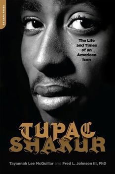 Paperback Tupac Shakur: The Life and Times of an American Icon Book