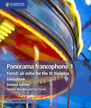 Paperback Panorama Francophone 1 Coursebook with Digital Access (2 Years): French AB Initio for the IB Diploma [French] Book