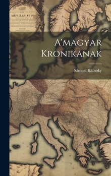 Hardcover A'magyar Kronikanak Book