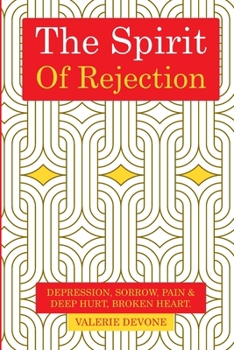 Paperback The Spirit of Rejection Book